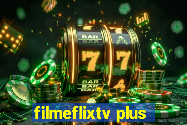 filmeflixtv plus